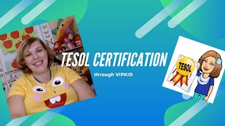 VIPKID TESOL Certificate [upl. by Hocker]