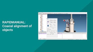 RapidManual Tutorial Coaxial alignment of objects [upl. by Erb]