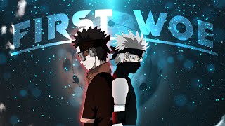 Obito Vs Kakashi  First Woe  EDIT  AMV [upl. by Bedelia198]