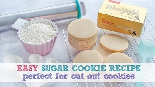 EASY SUGAR COOKIE RECIPE  PERFECT FOR CUT OUT COOKIES [upl. by Catherin]