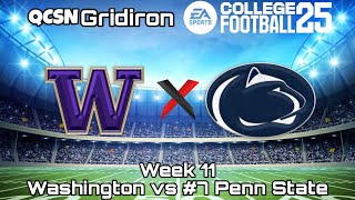 Season 1 Week 11 Washington vs Penn State  EA Sports College Football 25 [upl. by Yllak]