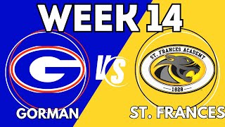 HS Series Bishop Gorman vs St Frances Academy Week 14 [upl. by Chubb940]