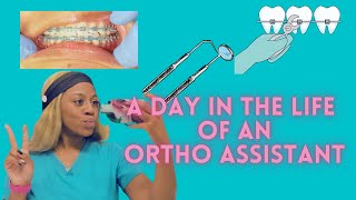 A day in the life of an Orthodontic Assistant [upl. by Bonilla678]