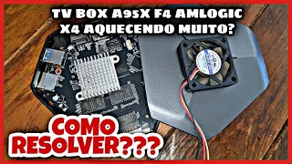 TV BOX A95X F4 SUPER AQUECENDO  COMO RESOLVER [upl. by Cressida]