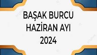 BAŞAK BURCU 💯💫💯 HAZİRAN AYI NELER BEKLİYOR TAROT AÇILIM tarot keşfet başakburcu [upl. by Cyndy55]