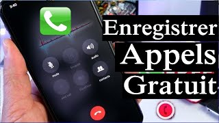 Comment Enregistrer Des Appels Téléphoniques Sur Android GRATUIT et FACILE [upl. by Eadie]