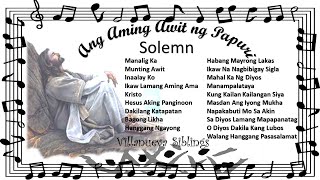 Tagalog Worship Songs with Lyrics  Solemn  NonStop Vol 1  Ang Aming Awit ng Papuri  1 [upl. by Esylla]