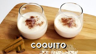 Authentic Coquito Recipe  Puerto Rican Coconut Eggnog [upl. by Piero861]