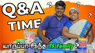 💥யாருப்பா இந்த TS FAMILY உங்களது கேள்விக்கு  பதில்   Ts family  QampA episode  1 [upl. by Checani]