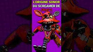 LORIGINE SONOR DU SCREAMER DE FNAF 2  🦊 shorts fivenightsatfreddys [upl. by Ruelle]