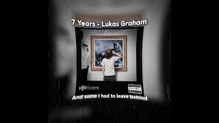 7 Years  Lukas Graham  Lyrics [upl. by Delainey]