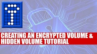 Creating an Encrypted Volume and Hidden Volume Basic Tutorial Using TrueCrypt [upl. by Garrek31]