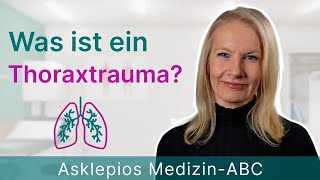 Was ist ein Thoraxtrauma  Medizin ABC  Asklepios [upl. by Jorgan]