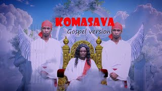 KOMASAVA Gospel version 🤣🎵🎶 Diamond platnumz x Jason Derulo ft khalil Harisson ampChleyGENTIL COMEDY [upl. by Collette]