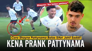 quotPattynama Balas Jahilnya Saddilquot Shayne Pamer Skills Eropa ke Saddil di Latihan Timnas Indonesia [upl. by Nayra]