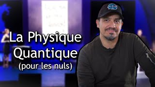 La Physique Quantique pour les nuls Alexandre Astier [upl. by Layor422]