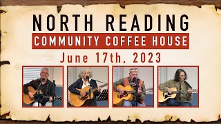 North Reading Community Coffeehouse  061723 [upl. by Joelie]