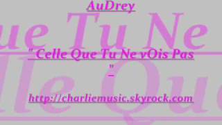 New zOuk O9  AuDrey  quot Celle Que Tu ne vOis Pas quot [upl. by Yrreg]