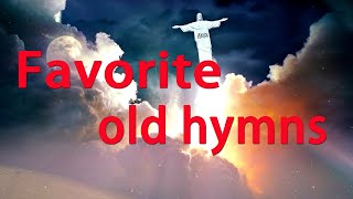 Favorite old hymns song l Hymns  Beautiful no instruments Relaxing GHK JESUS HYMNS [upl. by Nollahp]