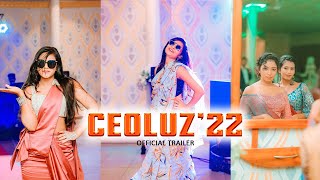 Ceoluz22 Official Trailer  2018 OL amp 2021 AL Batch Party [upl. by Bonnibelle]