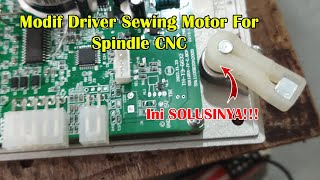 Sewing Motor As Spindle CNC Modif Driver sewing motor for Spindle CNC  With Potentiometer or PWM [upl. by Otrebire]