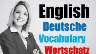 Video95 DeutschEnglisch Wortschatz Übersetzung German English Idioms Songs Movies Video [upl. by Avlis]