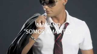 Makano  Somos Amantes [upl. by Naman]