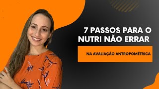 Como fazer uma avaliação física sem erros no consultório de nutrição [upl. by Ahsirpac919]