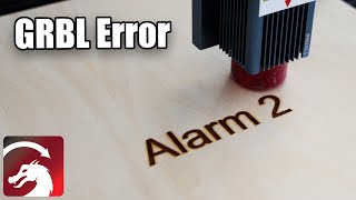 GRBL Errors Alarm 2 [upl. by Liddie257]