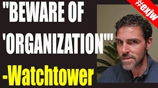 Watchtowers MASSIVE CHANGE On quotThe Organizationquot jworg jehovahswitnesses watchtower exjw [upl. by Anirehc]