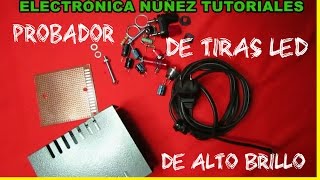 👉 Probador de regletas y tiras led  Gratis💯  probador de tiras led regletas led Electrónica Núñez [upl. by Spielman]