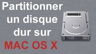 Partitionner un disque dur interne  externe  MAC OS X [upl. by Kapeed]