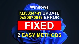 2024 Windows KB5034441 Error 0x80070643 FIXED  2 Easy Methods [upl. by Kassel440]