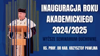 Inauguracja roku akademickiego WSD DWP 20242025  ks prof dr hab Krzysztof Pawlina [upl. by Winslow794]