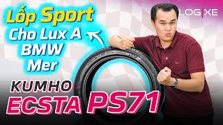 Kumho Ecsta PS71 ra mắt Việt Nam Lốp thể thao cao cấp cho Lux A BMW và MercedesBenz  Vlog Xe [upl. by Ware169]