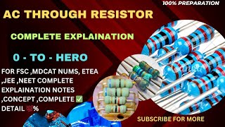 AC through resistorcomplete 💯 notes concept important points for FSc mdcat nums etea Jee Neet mcqs [upl. by Burnard]