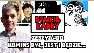 DYMKIampKADRY ZESZYT 00 Komiks był jest i będzie [upl. by Emerald485]