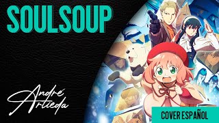 Spy x Family Code White OP  SOULSOUP  André  A Cover Español Latino [upl. by Adnalu444]