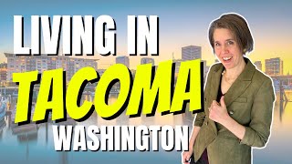 Living in Tacoma WA The Ultimate Guide To The Best Neighborhoods Schools and Things to Do [upl. by Sirk]