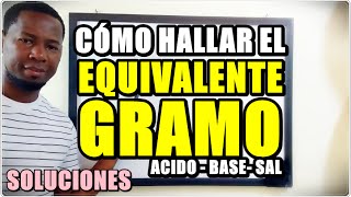 Cómo hallar el EquivalenteGramo en una solución  ejercicios Normalidad [upl. by Hildegarde]