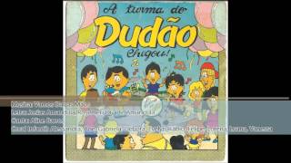 Dudão 1992 A Turma do Dudão Chegou Vamos Dar as Mãos [upl. by Daitzman]