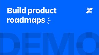 Build product roadmaps in Confluence  Atlassian [upl. by Eanahc]