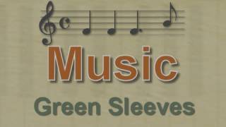 Music Green Sleeves  with lyrics all 18 verses [upl. by Eberhard]