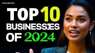 Top 10 Businesses of 2024 Profitable and New Business Ideas [upl. by Nosreip]