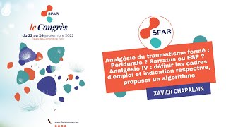 Analgésie du traumatisme fermé  Péridurale  Sarratus ou ESP   XCHAPALAIN  SFAR [upl. by Sawyor]