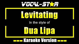 Levitating Karaoke  Dua Lipa Karaoke Version [upl. by Aneet803]