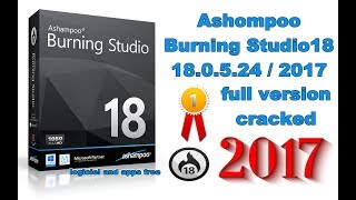 Ashompoo Burning Studio 18 180524  2017 full version cracked تحميل [upl. by Odicalp]