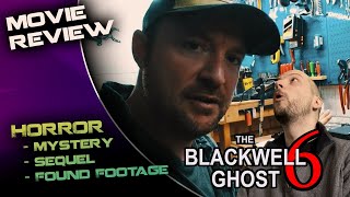 The Blackwell Ghost 6 2022 Movie Review  Interpreting the Stars [upl. by Sidnak]