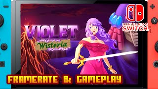 Violet Wisteria  Nintendo Switch  Framerate amp Gameplay [upl. by Irfan]