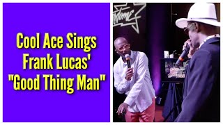 Cool Ace Sings Frank Lucas quotGood Thing Manquot  Rickey Smiley Karaoke Night [upl. by Oluas]